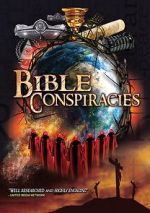 Watch Bible Conspiracies Megashare