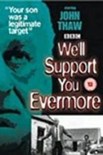Watch We\'ll Support You Evermore Megashare
