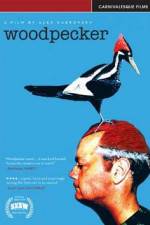 Watch Woodpecker Megashare