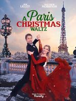 Watch Paris Christmas Waltz Megashare