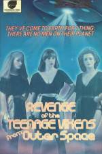 Watch The Revenge of the Teenage Vixens from Outer Space Megashare