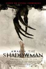 Watch Awaken the Shadowman Megashare