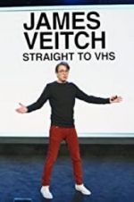 Watch James Veitch: Straight to VHS Megashare