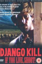 Watch Django Kill... If You Live, Shoot Megashare