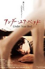 Watch Under Your Bed Megashare