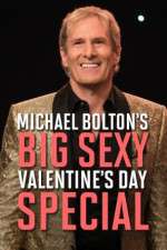 Watch Michael Bolton\'s Big, Sexy Valentine\'s Day Special Megashare