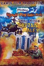 Watch Who Killed Captain Alex? Megashare