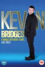 Watch Kevin Bridges: A Whole Different Story Megashare