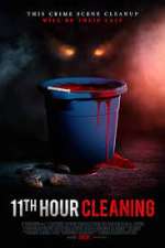 Watch 11th Hour Cleaning Megashare