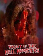 Watch Night of the Hell Hamsters (Short 2006) Megashare