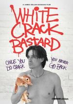 Watch White Crack Bastard Megashare