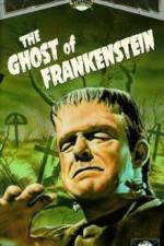 Watch The Ghost of Frankenstein Megashare