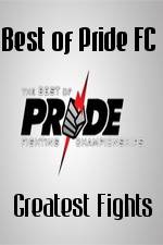 Watch Best of Pride FC Greatest Fights Megashare