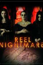 Watch Reel Nightmare Megashare