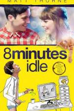 Watch 8 Minutes Idle Megashare