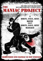 Watch The Maniac Project Megashare