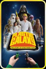 Watch Plastic Galaxy: The Story of Star Wars Toys Megashare