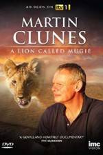 Watch Martin Clunes & a Lion Called Mugie Megashare
