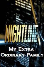Watch Primetime Nightline  My Extra Ordinary Family Megashare
