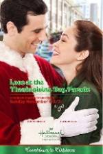 Watch Love at the Thanksgiving Day Parade Megashare