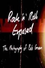 Watch Rock 'N' Roll Exposed: The Photography of Bob Gruen Megashare