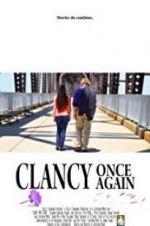 Watch Clancy Once Again Megashare