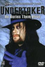 Watch WWE Undertaker - He Buries Them Alive Megashare