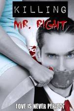 Watch Killing Mr. Right Megashare