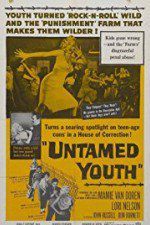 Watch Untamed Youth Megashare