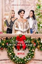 Watch The Princess Switch: Switched Again Megashare