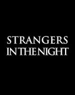 Watch Strangers in the Night Megashare