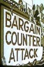 Watch Bargain Counter Attack Megashare