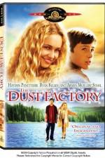 Watch The Dust Factory Megashare