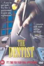 Watch The Dentist Megashare