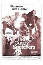 Watch The Candy Snatchers Megashare