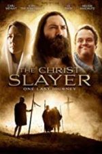 Watch The Christ Slayer Megashare