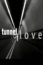 Watch Tunnel of Love Megashare