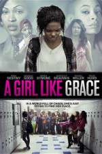 Watch A Girl Like Grace Megashare