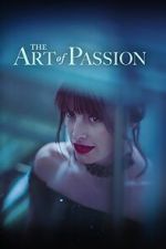 Watch The Art of Passion Megashare