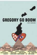 Watch Gregory Go Boom Megashare
