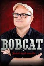 Watch Bobcat Goldthwait You Don't Look the Same Either Megashare