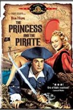 Watch The Princess and the Pirate Megashare