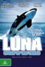 Watch Luna: Spirit of the Whale Megashare