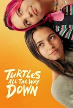 Watch Turtles All the Way Down Megashare