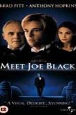 Watch Meet Joe Black Megashare