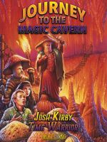 Watch Josh Kirby: Time Warrior! Chap. 5: Journey to the Magic Cavern Megashare