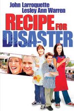 Watch Recipe for Disaster Megashare