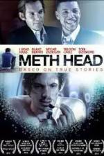 Watch Meth Head Megashare