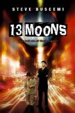 Watch 13 Moons Megashare