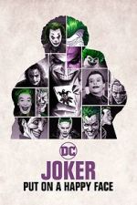 Watch Joker: Put on A Happy Face Megashare